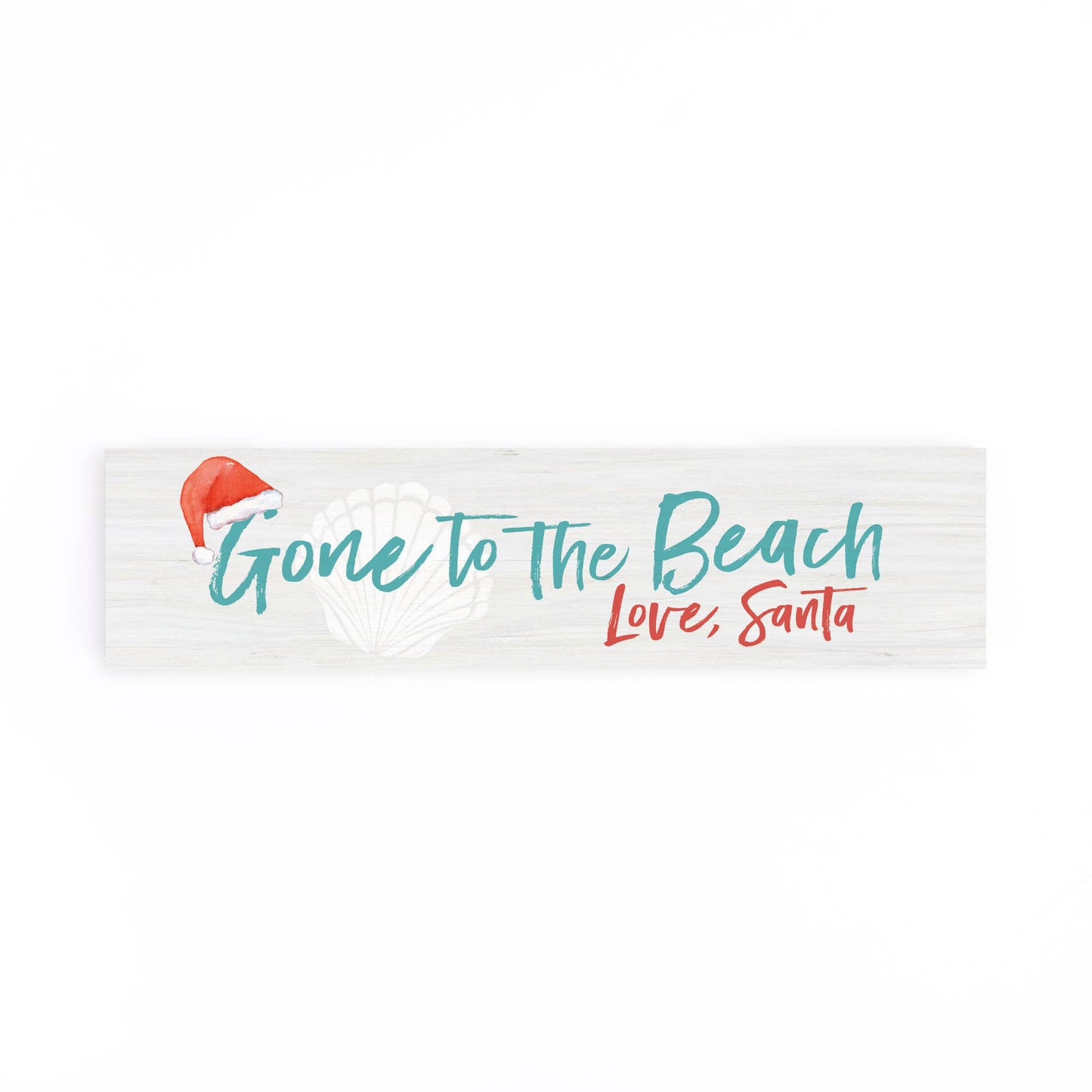 Tiny Gone To The Beach Love Santa Sign