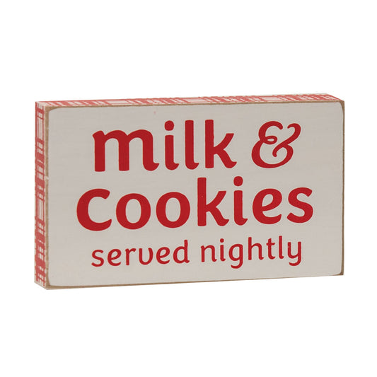 Milk & Cookies Served Nightly block sign