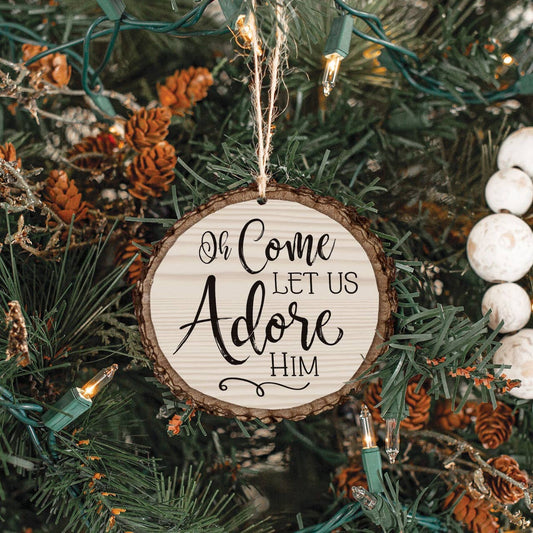 Ornament - Oh Come Let Us Adore Him
