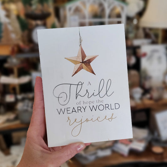 A Thrill of Hope, the Weary World Rejoices