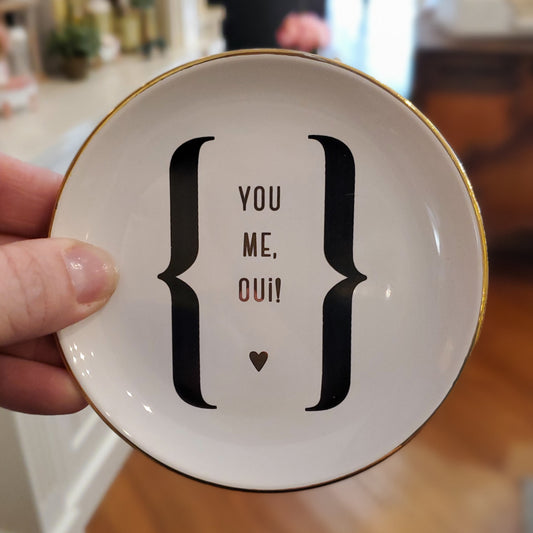 Trinket Dish - You, Me, Oui!