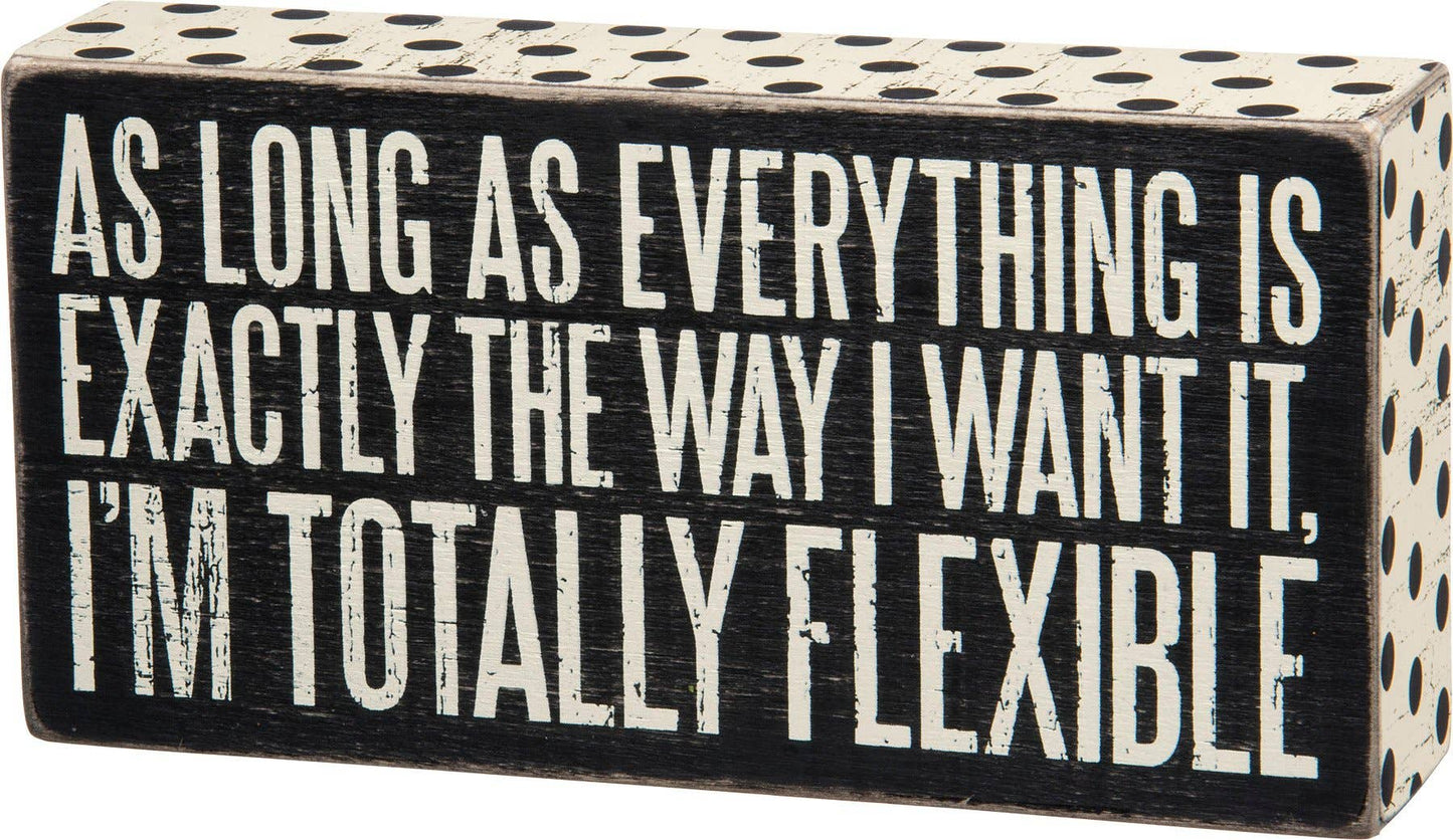 Totally Flexible Box Sign