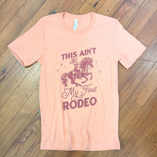 This Ain't My First Rodeo T-Shirt - Large