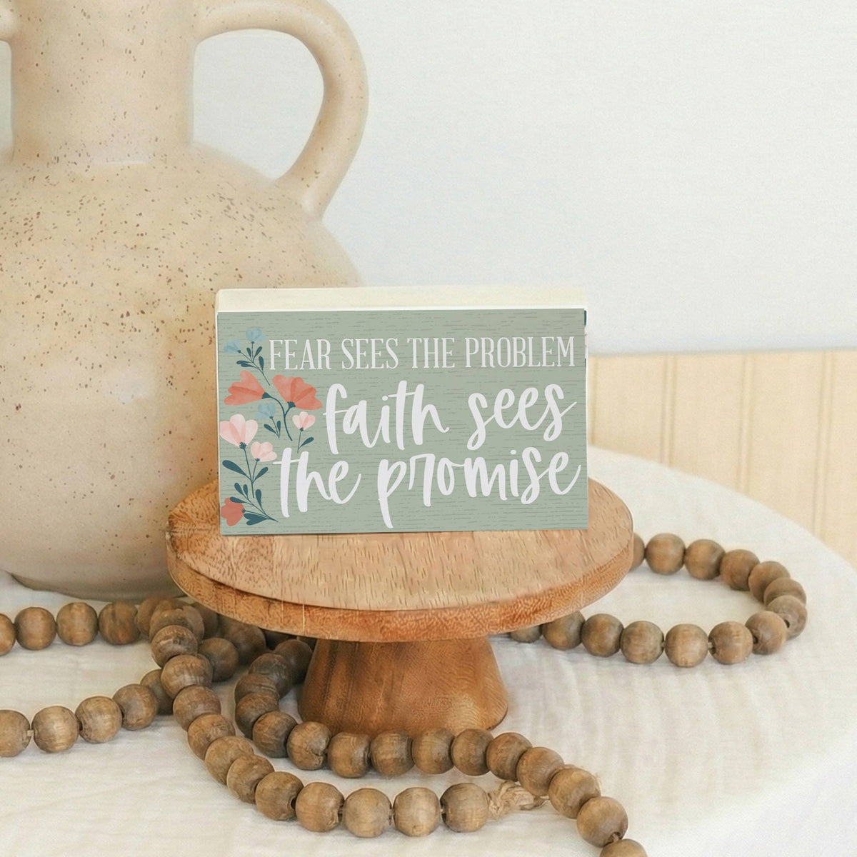 Faith Sees The Promise Sign
