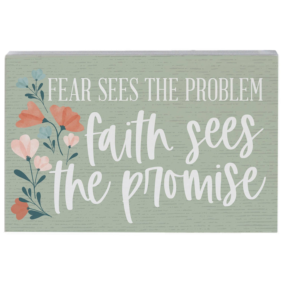 Faith Sees The Promise Sign