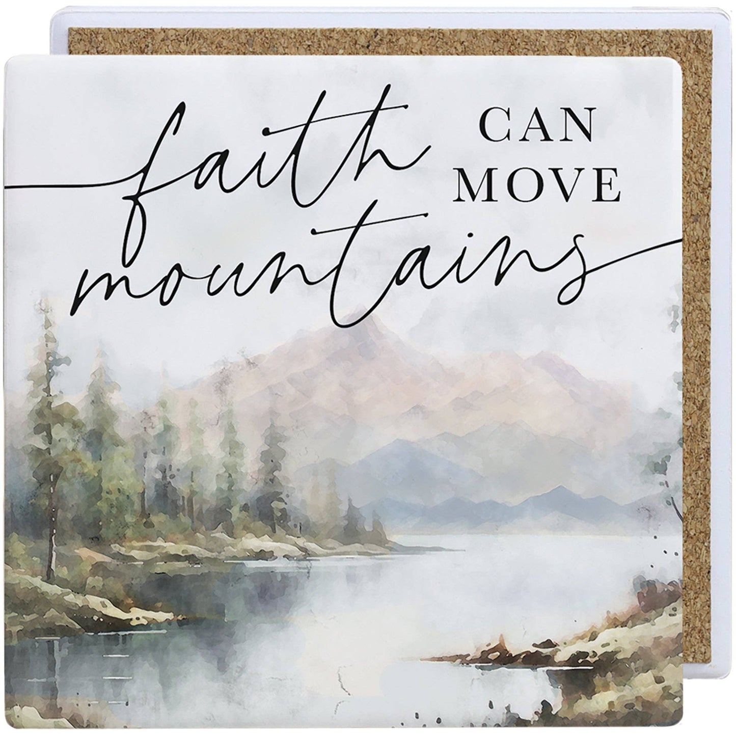 Faith Can Move Mountains Ceramic Coaster