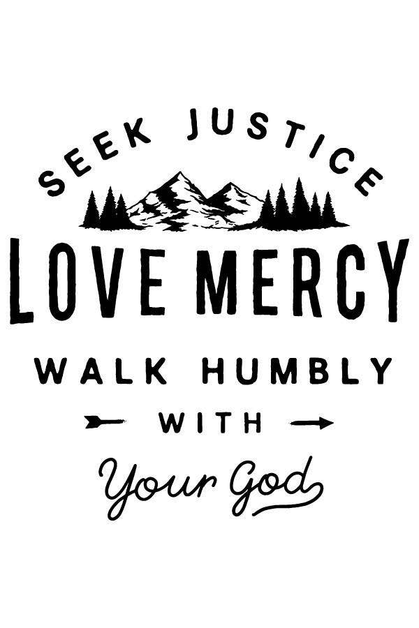 Seek Justice & Love Mercy Graphic Tee MEN