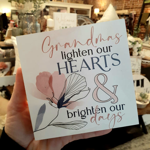 Grandmas Lighten Our Hearts...