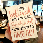 She Believed She Could...