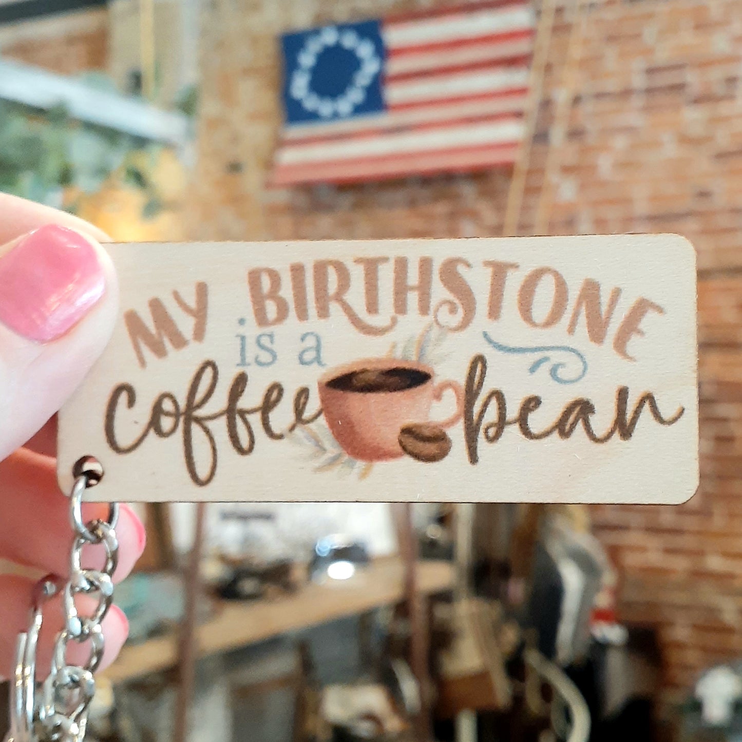 Keychain - My Birthstone is a Coffee Bean