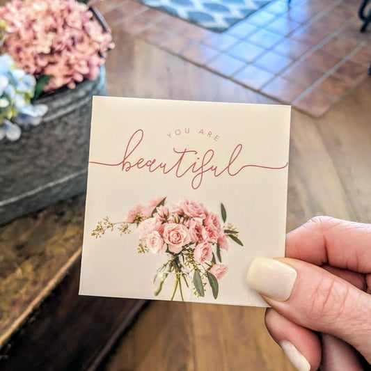 Cutesy Card - You Are Beautiful